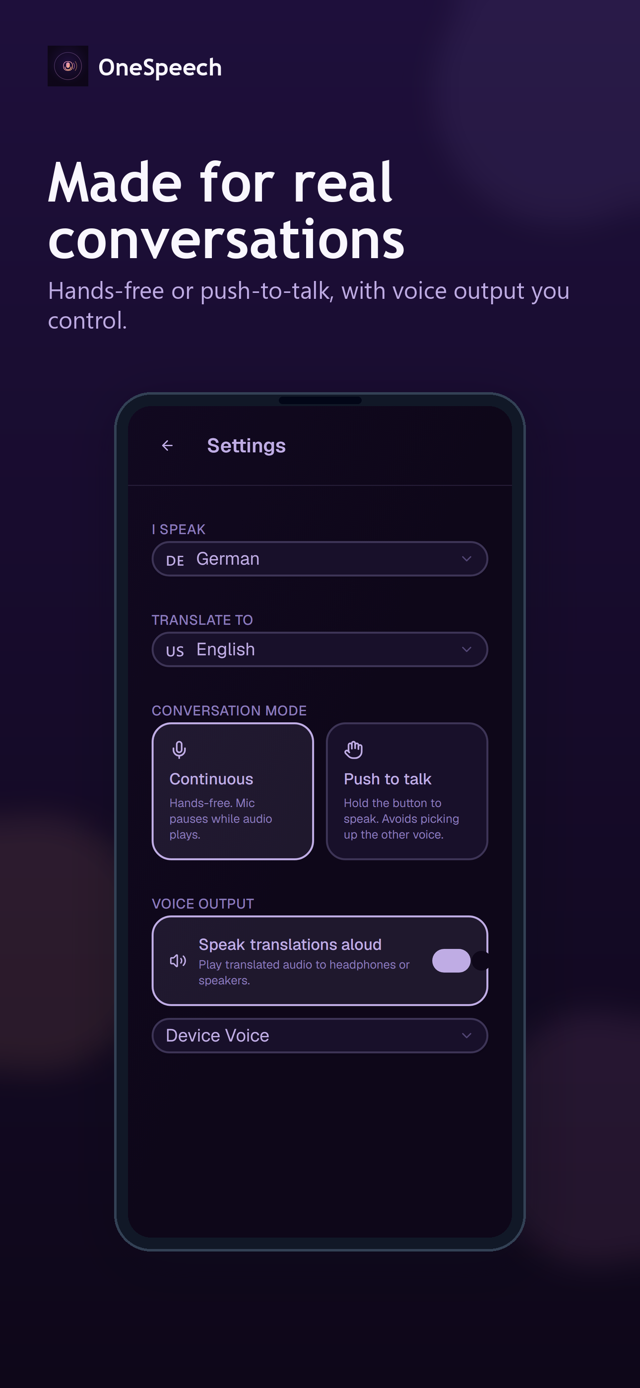 Made for real conversations